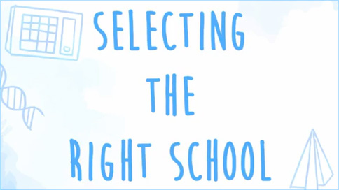 Selecting The Right School